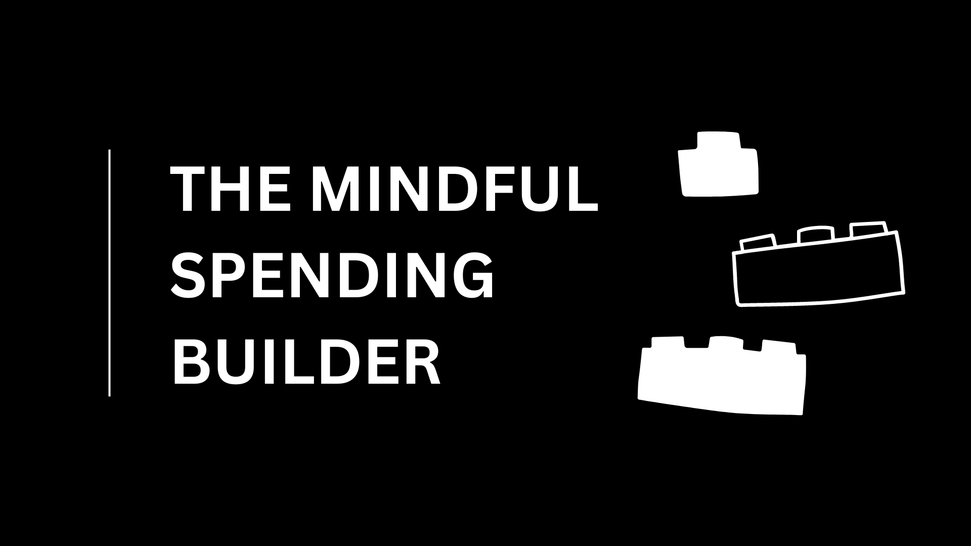 Mindful Spending Builder
